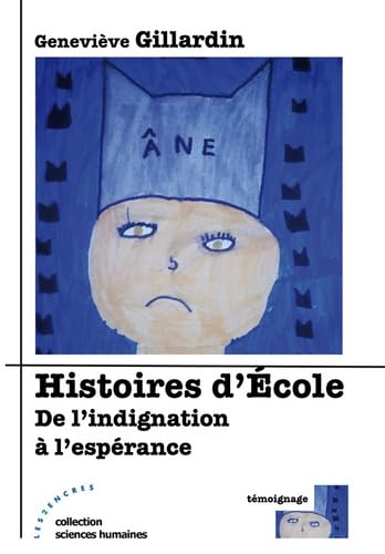 Histoires d'école: De l'indignation à l'espérance book