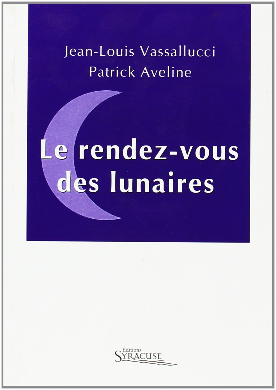 Le Rendez-Vous des Lunaires book