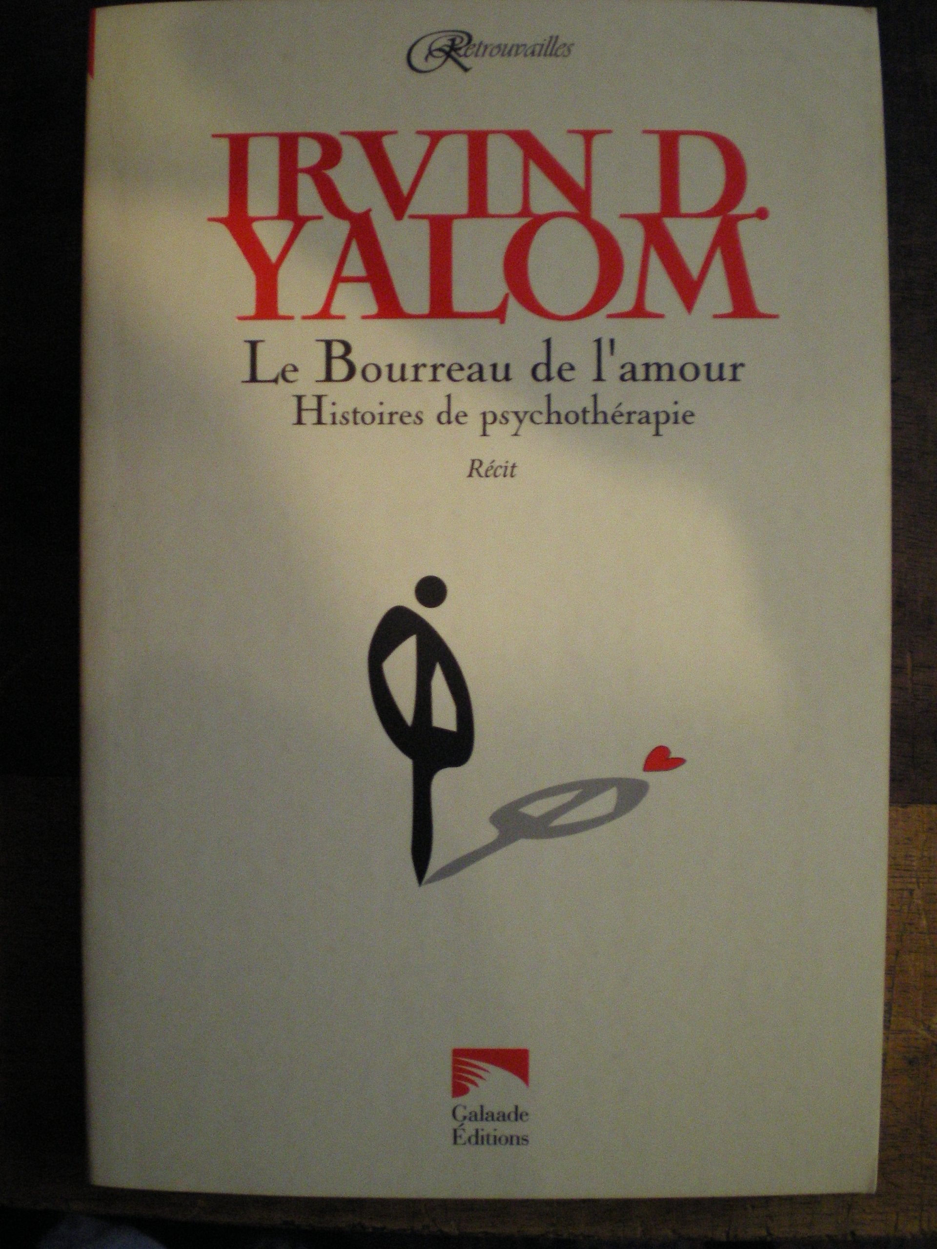 Le Bourreau de l'amour: Histoires de psychothérapie Books