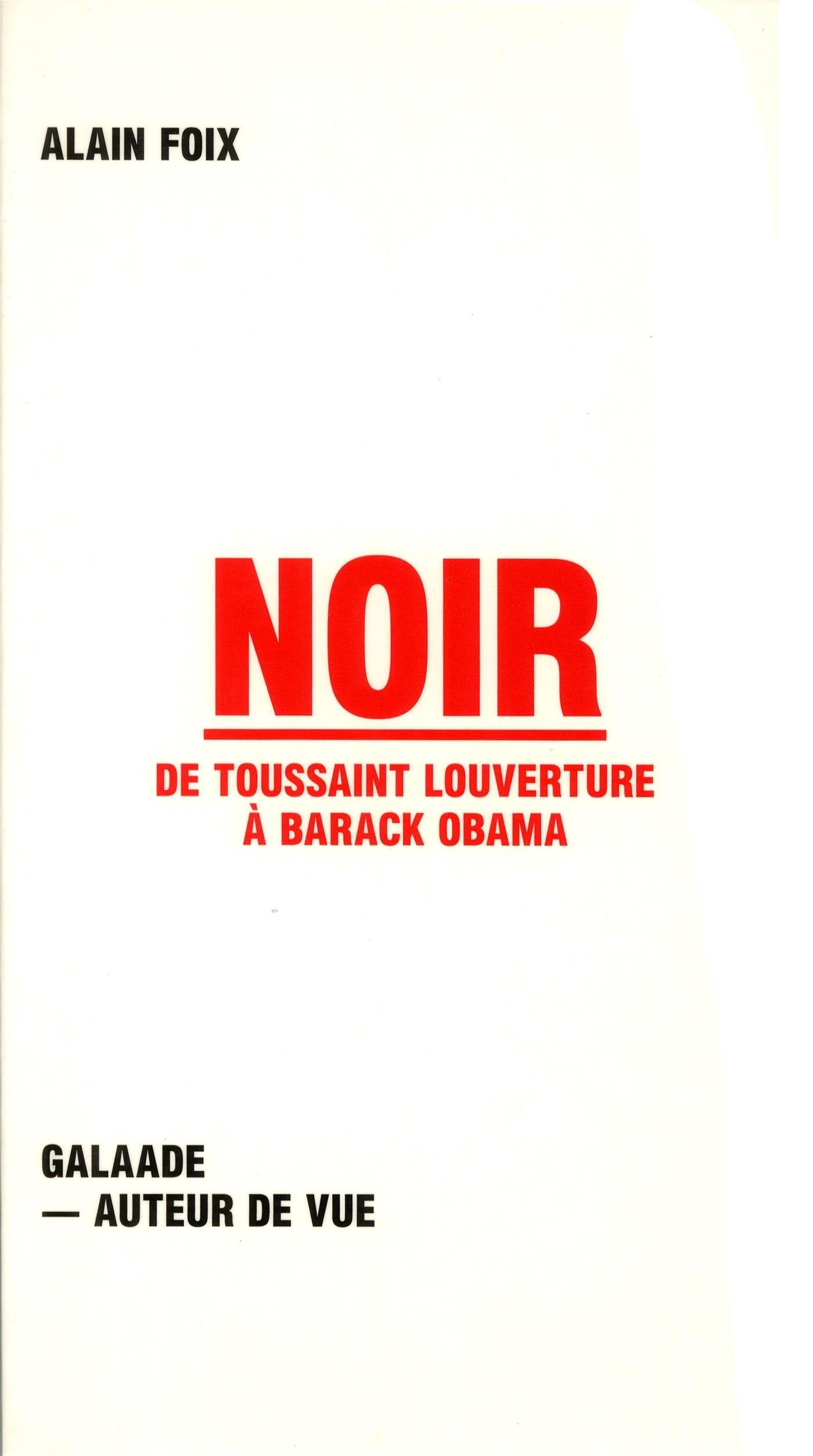 Noir de Toussaint Louverture à Barack Obama book