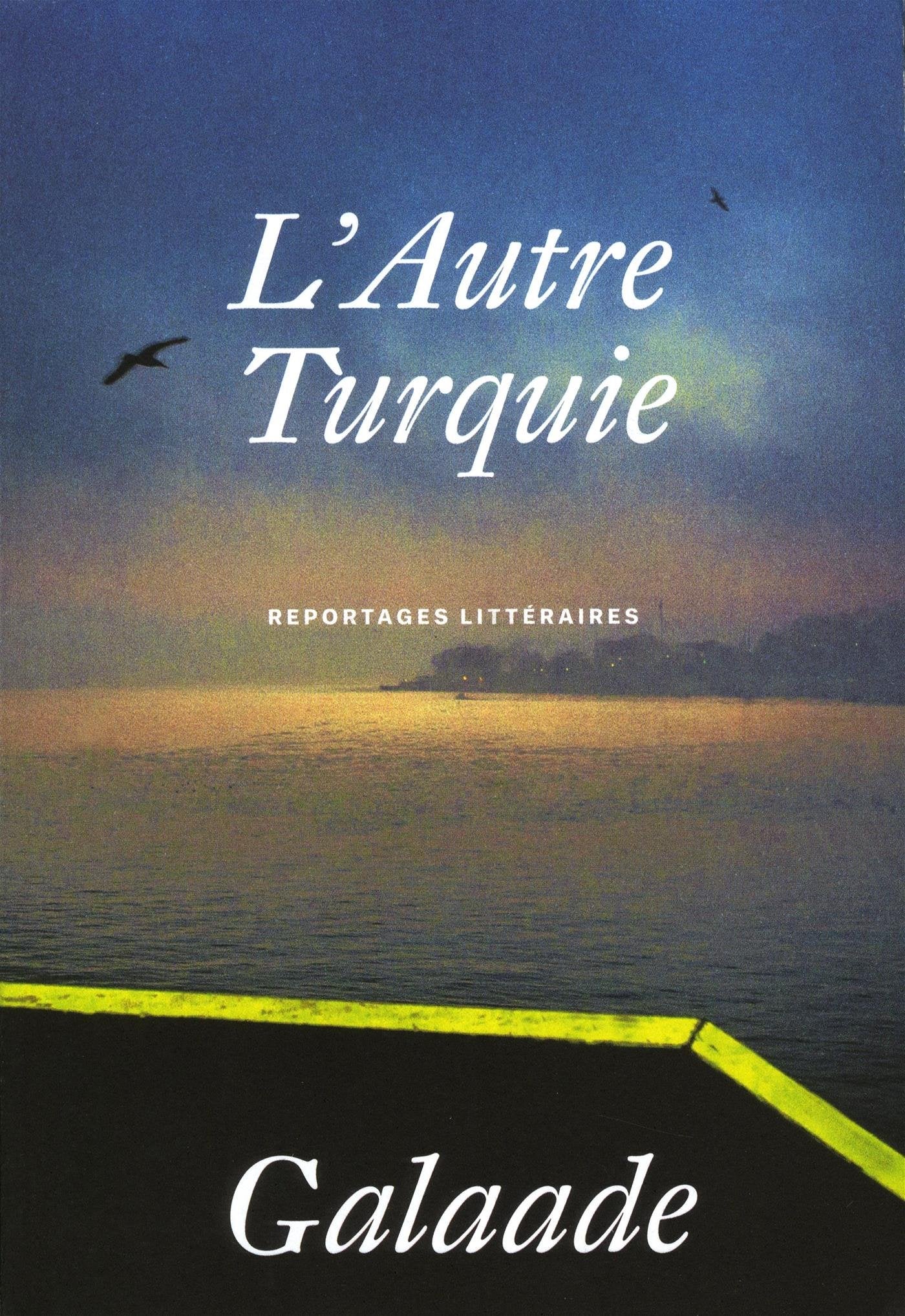 L'autre Turquie: Reportages littéraires book