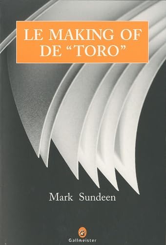 Le making of de Toro: Corridas et coeurs brisés, ou le périple d'un auteur en quête de louanges méritées Contemporary literature