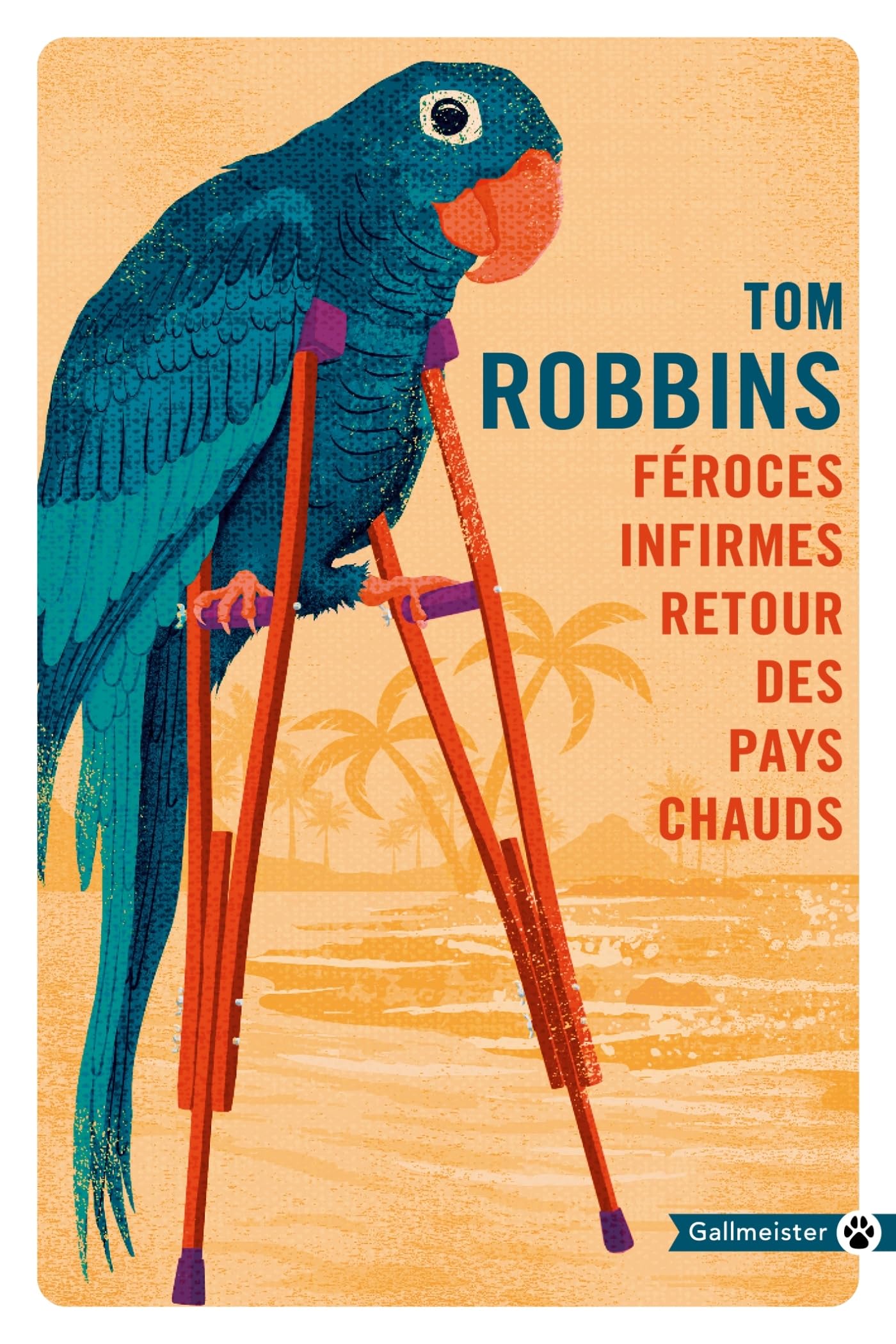 Féroces infirmes retour des pays chauds book