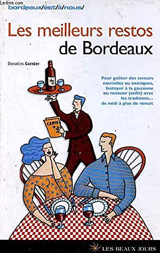 Les meilleurs restos de Bordeaux book