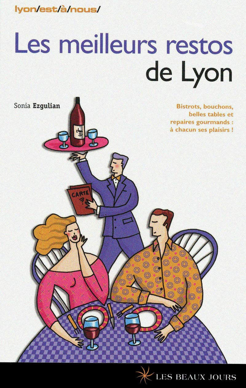 Les meilleurs restos de Lyon book