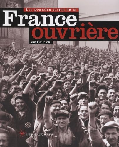 Les grandes luttes de la France ouvrière book