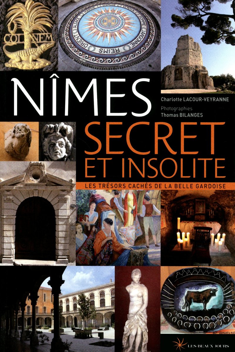 Nîmes secret et insolite book