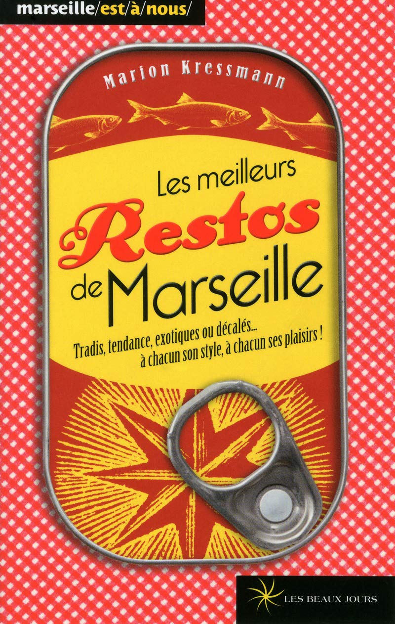 Meilleurs restos de Marseille 2013 book