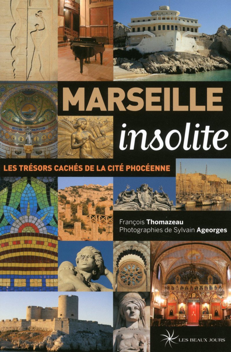 Marseille insolite 2015: Les trésors cachés de la cité phocéenne Leisure, Home & Garden