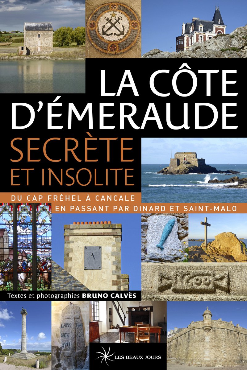 La côte d'Emeraude secrète et insolite book