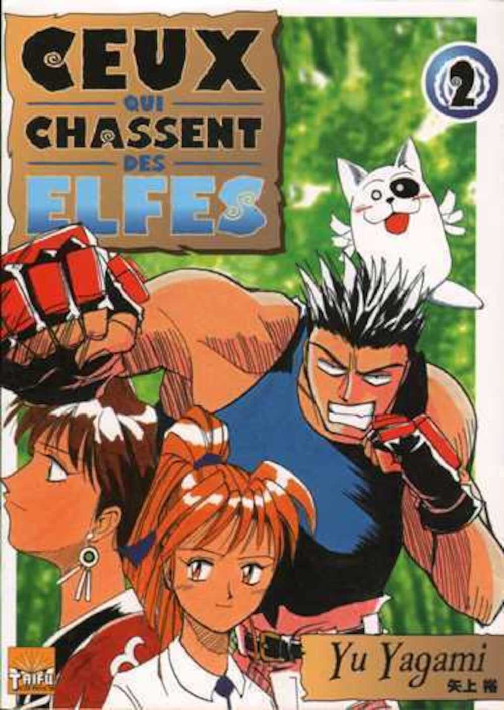 Ceux qui chassent les elfes T02 Manga