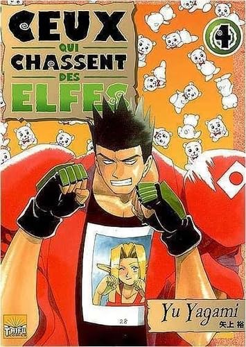 Ceux qui chassent les elfes T04 book
