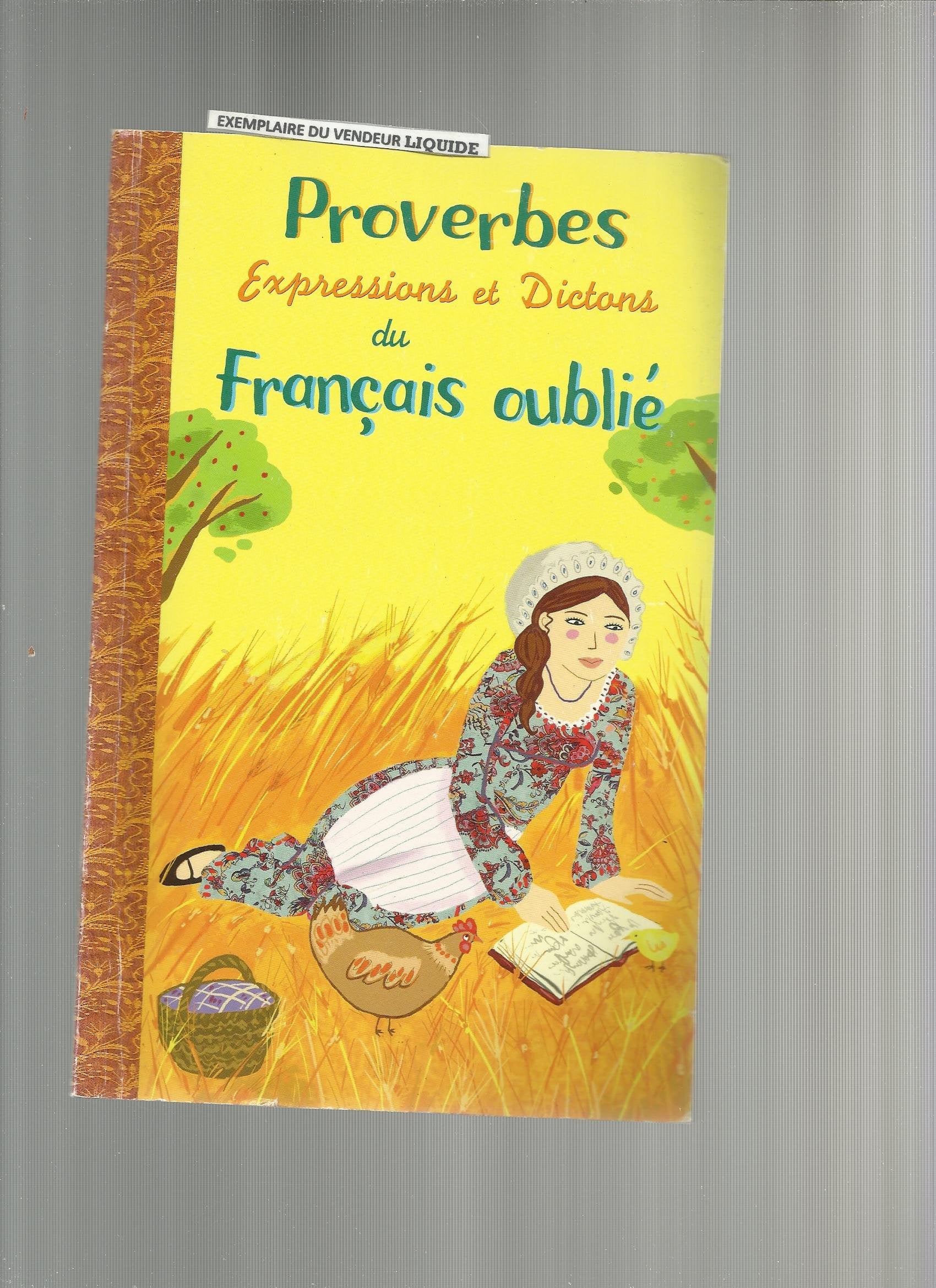 Proverbes Français Oublié (Vente Ferme) Books