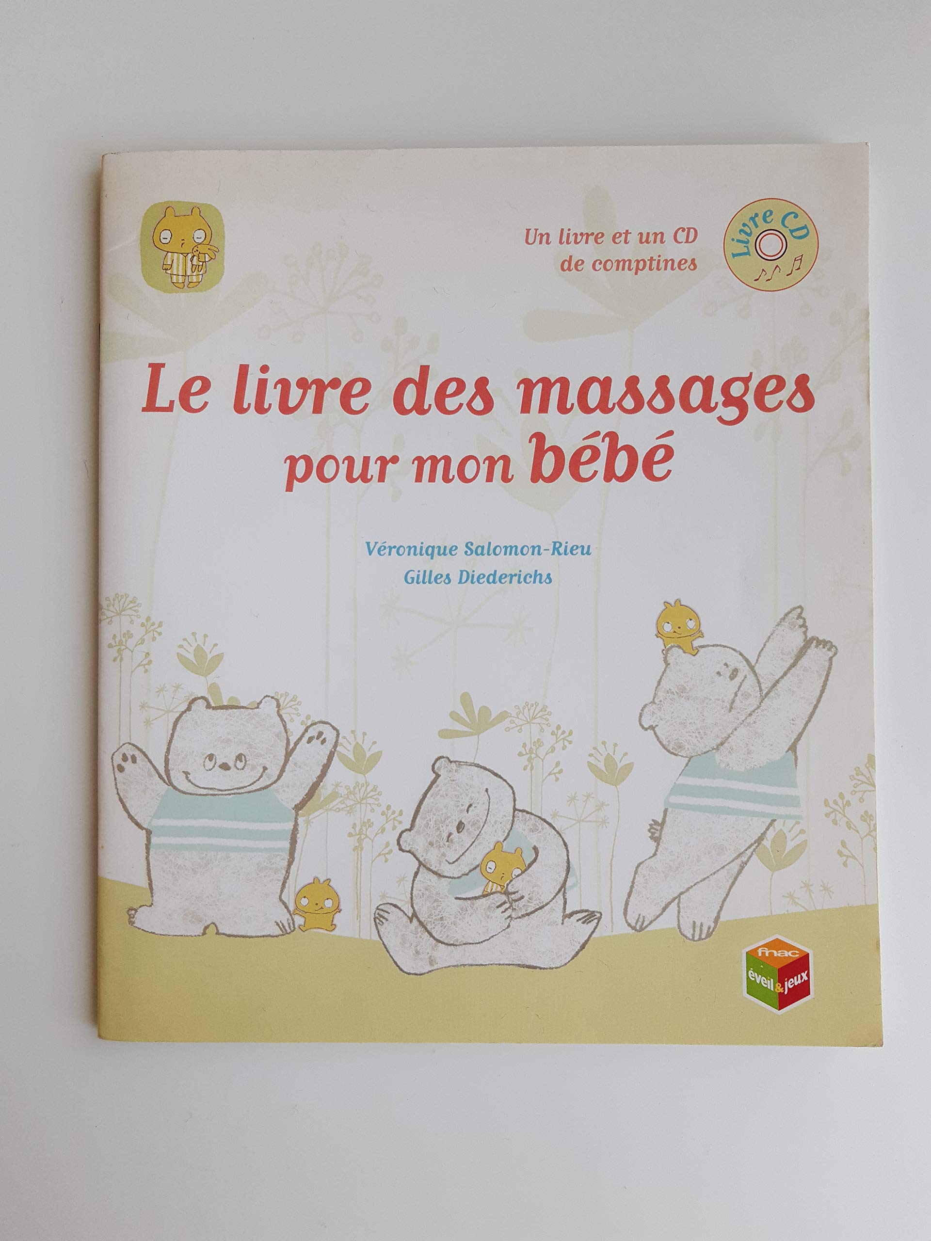 LE LIVRE DES MASSAGES POUR MON BEBE Books