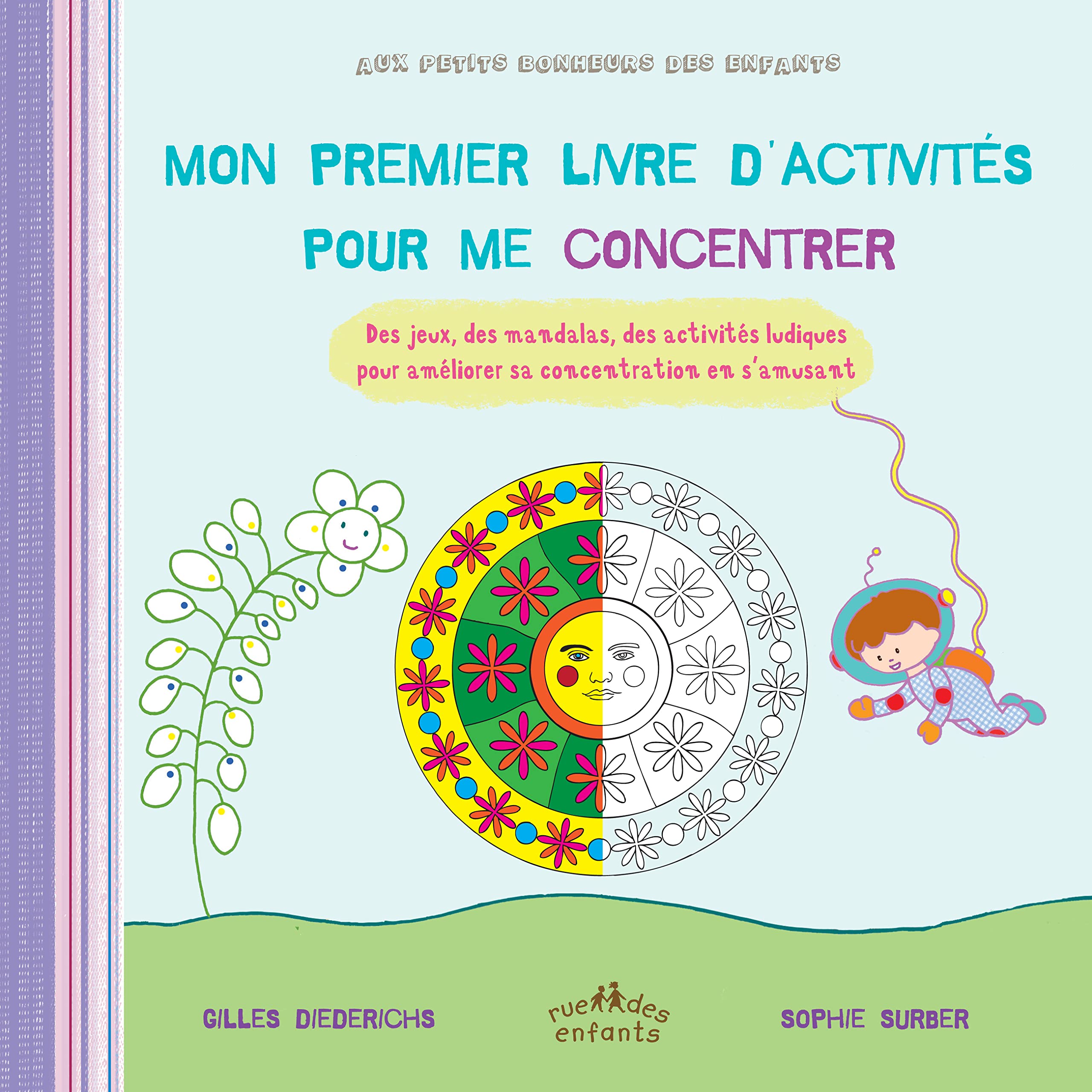 Mon premier livre d'activités pour me concentrer: Des jeux, des mandalas, des activités ludiques pour améliorer sa concentration Tiptoi & Games