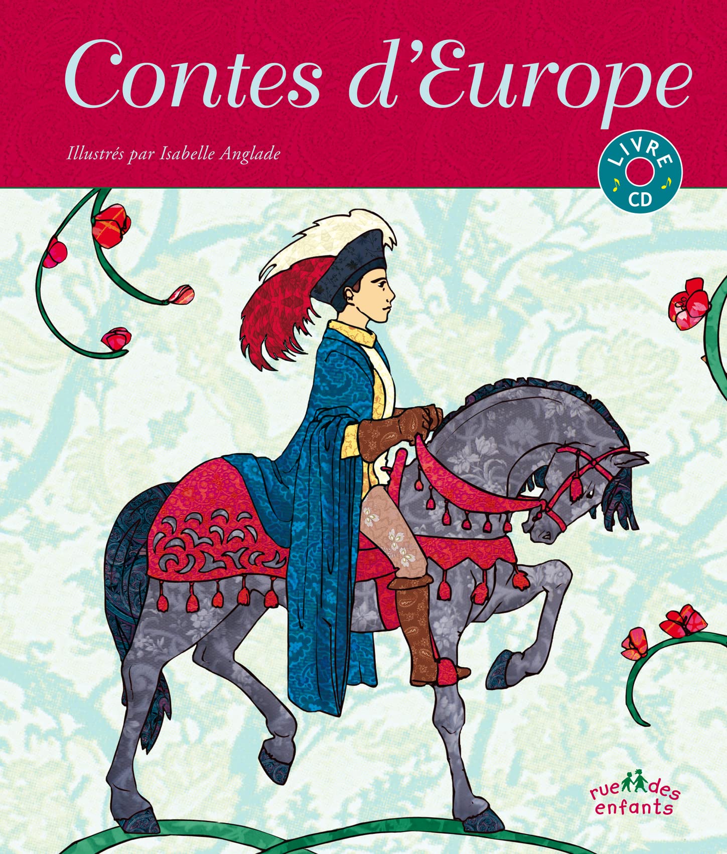 Contes d'Europe: livre avec CD audio Fairy Tales & Legends