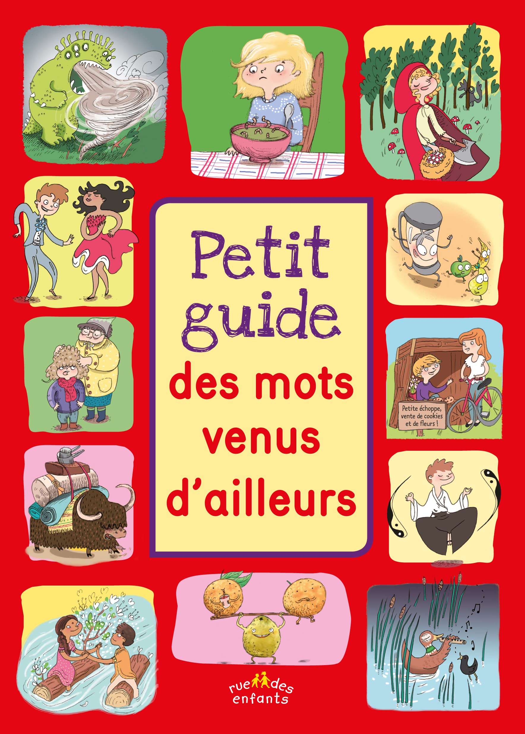 Petit guide des mots venus d'ailleurs: à partir de 7 ans Non-fiction