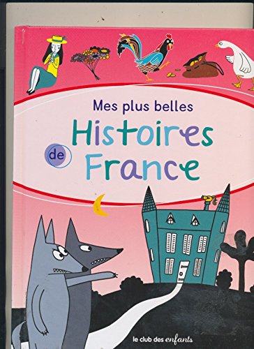 Mes plus belles histoires de France book