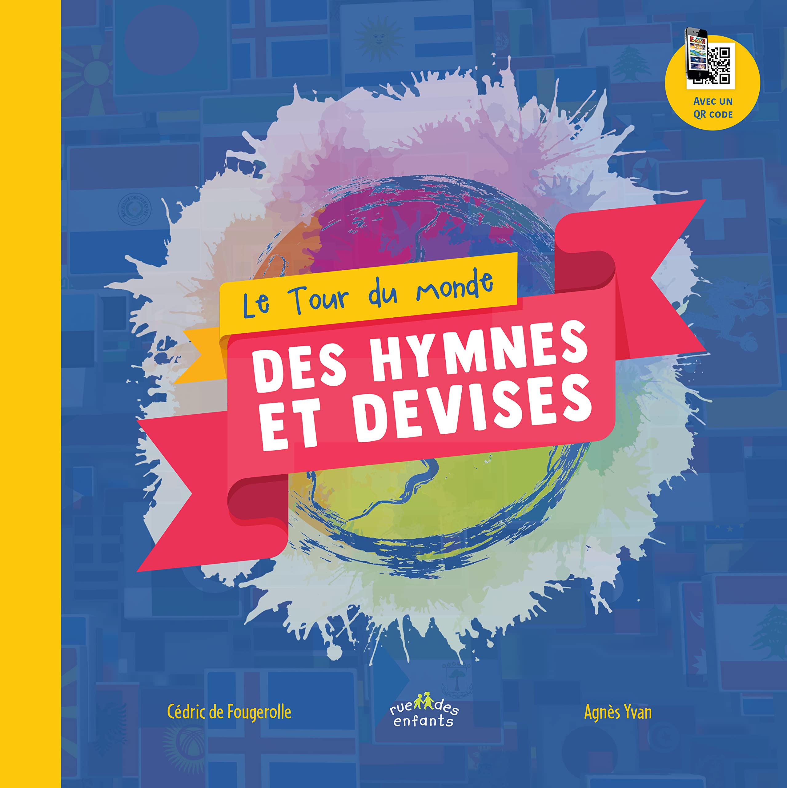 Le tour du monde des hymnes et des devises Non-fiction