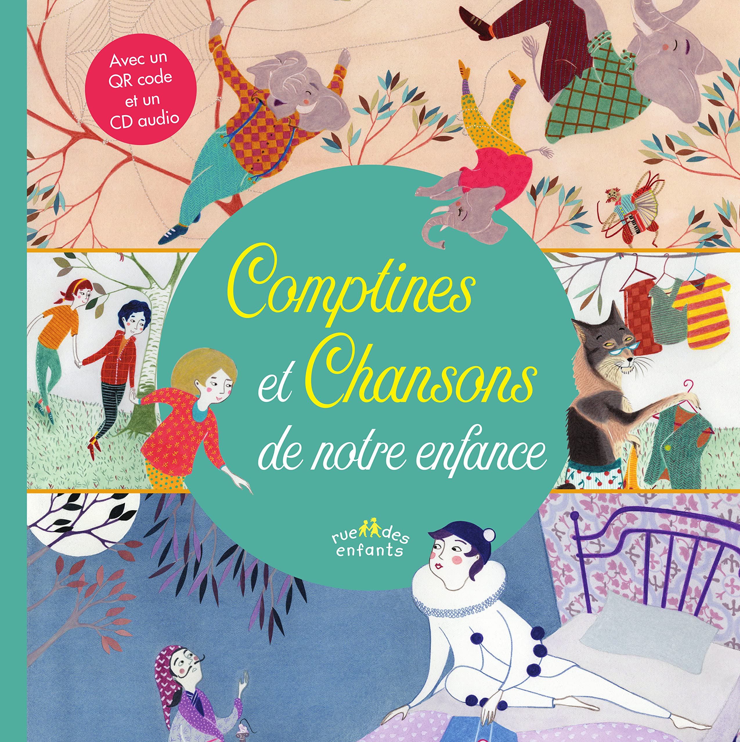 Comptines et chansons de notre enfance: Avec un QR code et un CD audio Fairy Tales & Legends