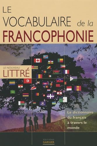 Le vocabulaire de la francophonie : le dictionnaire du français à travers le monde Books