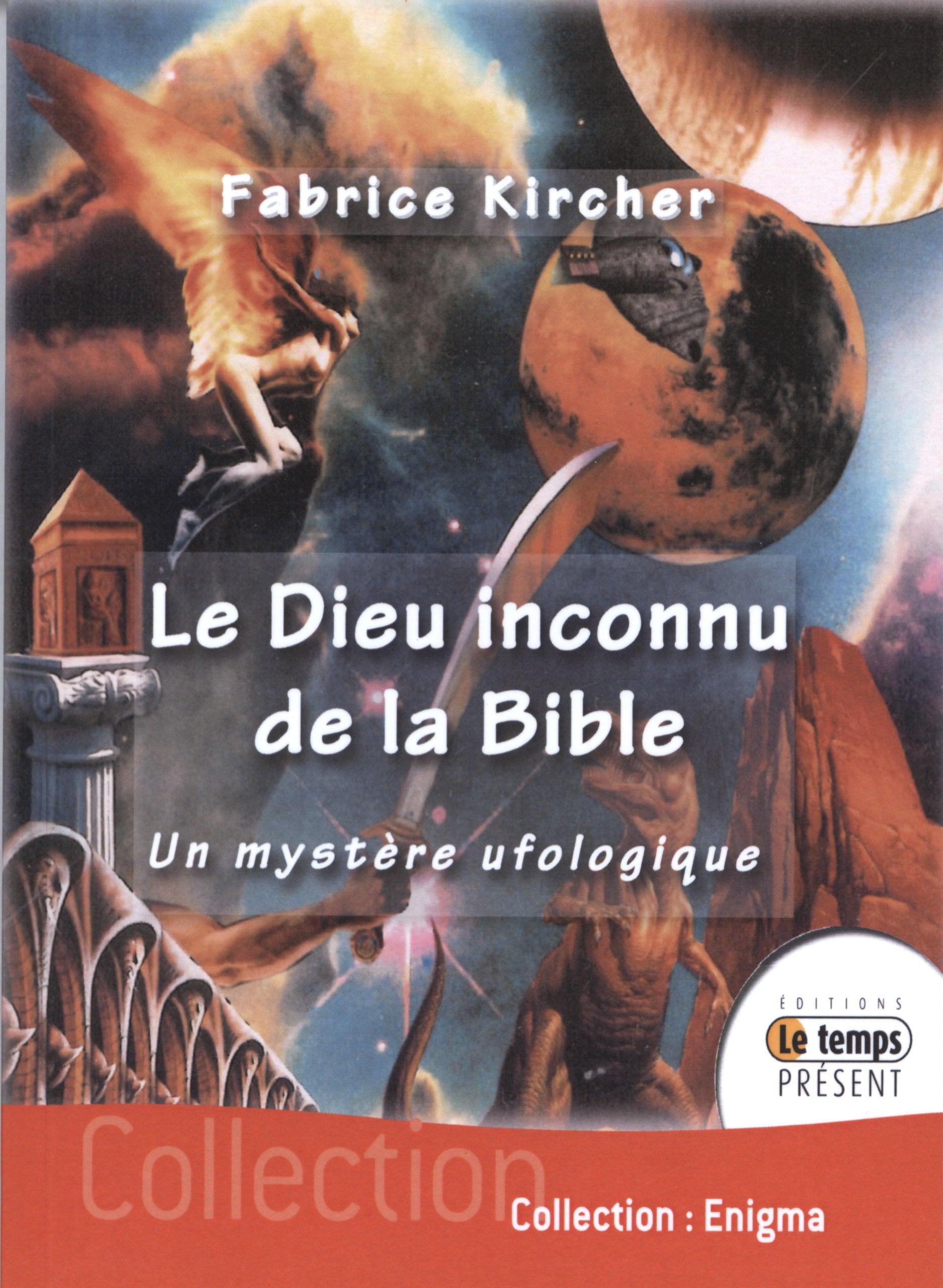 Le Dieu inconnu de la Bible Religion & Esotericism