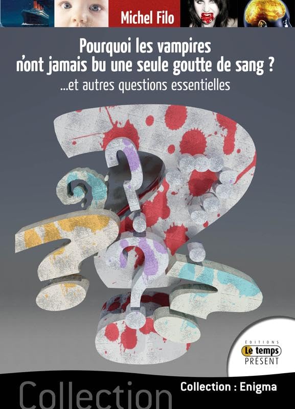 Pourquoi les vampires n'ont jamais bu une seule goutte de sang ? book