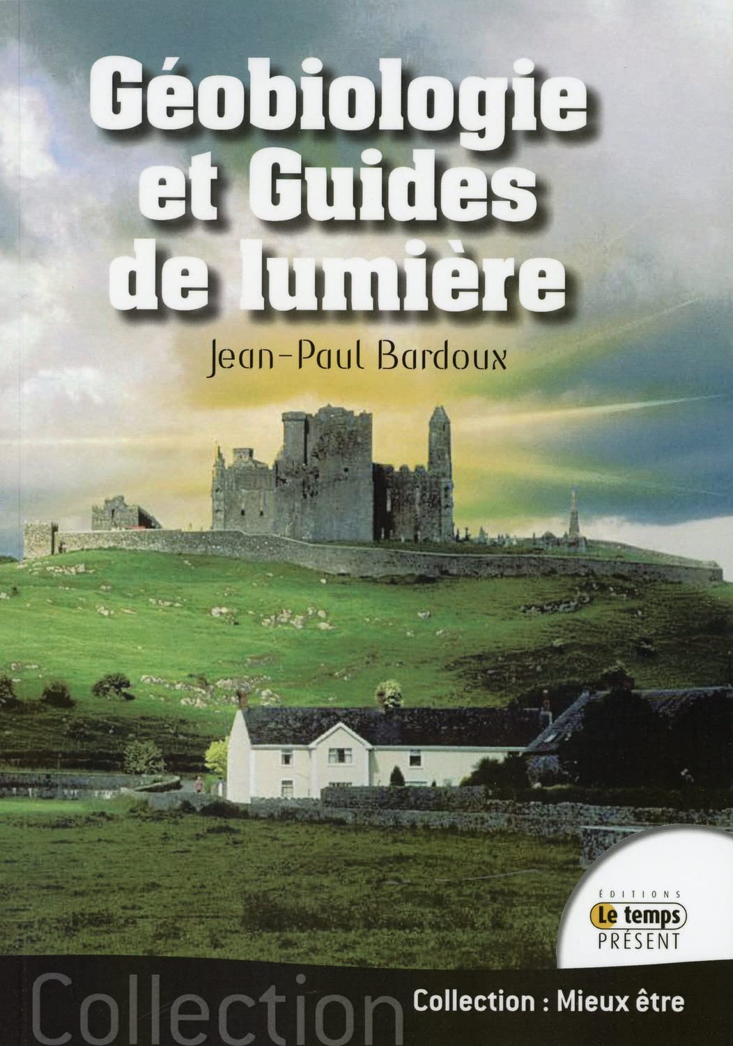 Géobiologie et Guides de lumière Books
