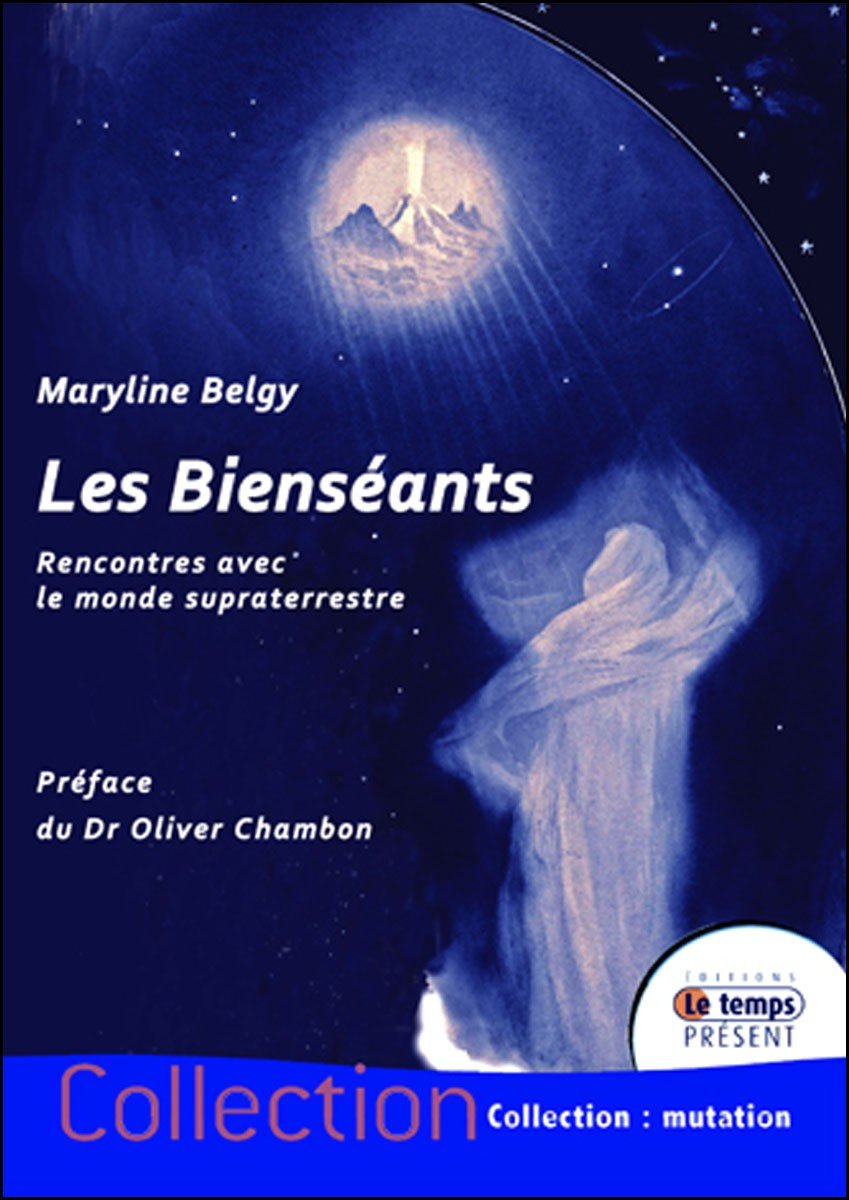Les Bienséants - Rencontres avec le monde supraterrestre Religion & Esotericism