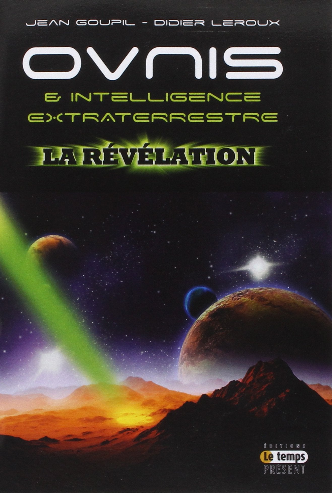 Ovnis & Intelligence extraterrestre - La révélation book