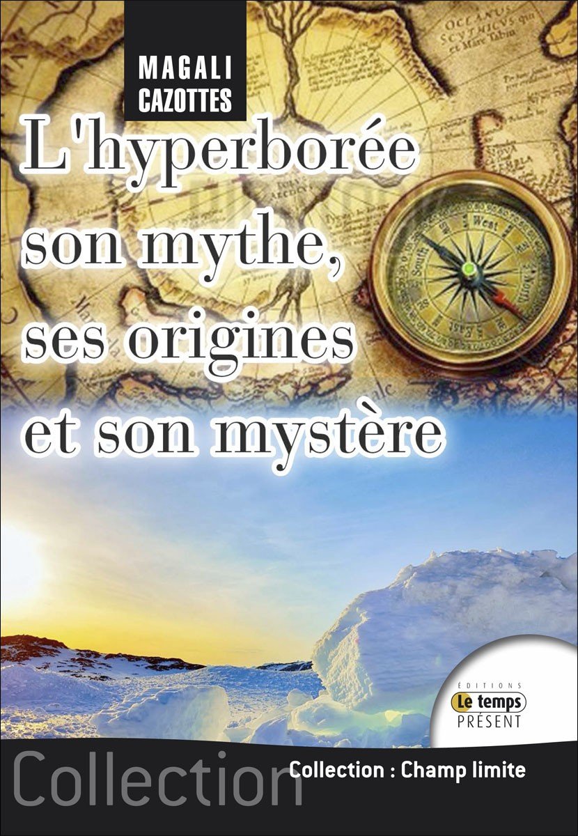L'Hyperborée - Son mythe, ses origines et son mystère book