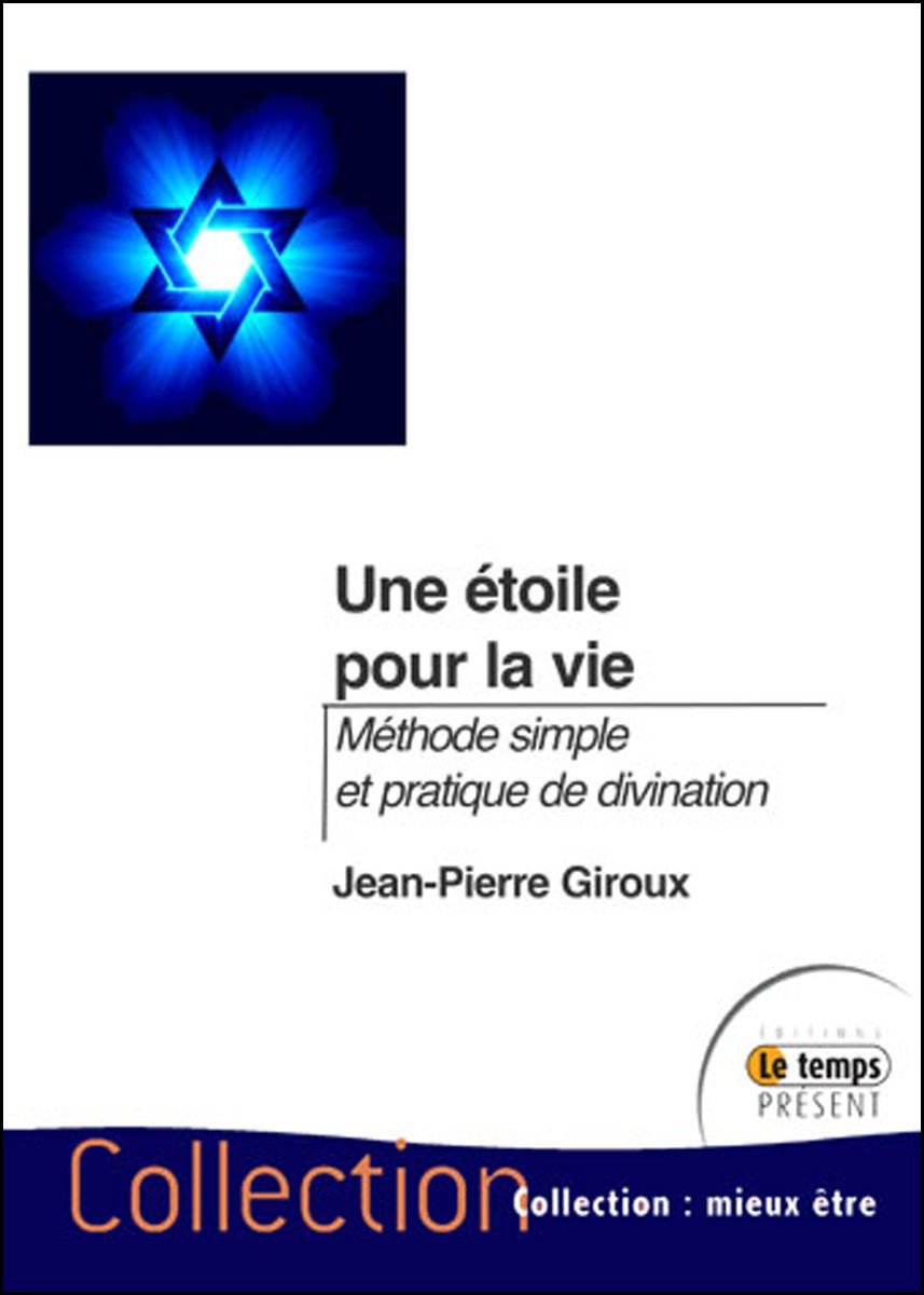 Une étoile pour la vie - Méthode simple et pratique de divination book