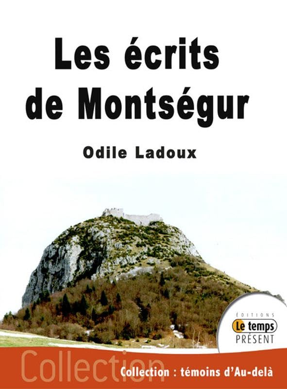 Les Ecrits de Montségur Tome 1 - Paroles de Cathares Religion & Esotericism