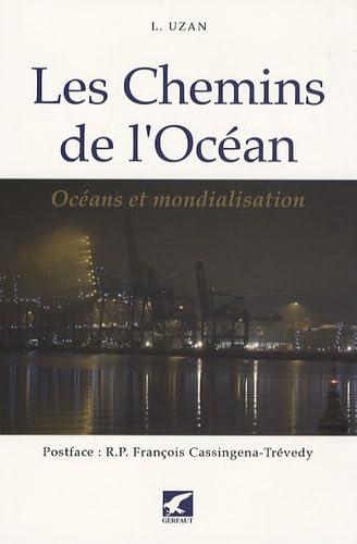 Les Chemins de l'Océan: Océans et mondialisation book