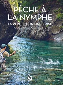 Pêche à la nymphe : la révolution française Leisure & Fun