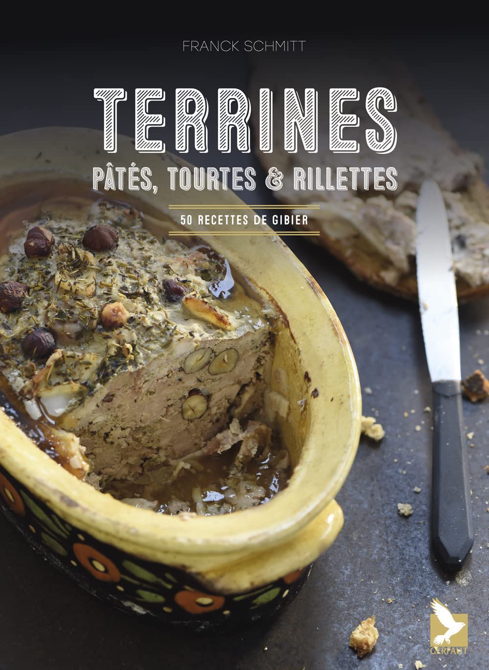 Terrines, pâtés, tourtes et rillettes: 50 recettes de gibier Leisure, Home & Garden