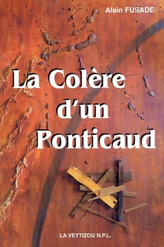 La Colère d'un Ponticaud book