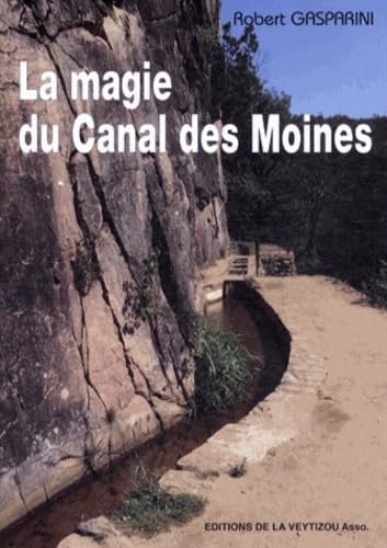 La magie du Canal des Moines book