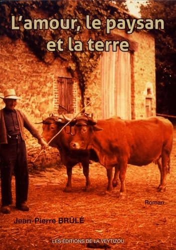 L'amour, le paysan et la terre Books