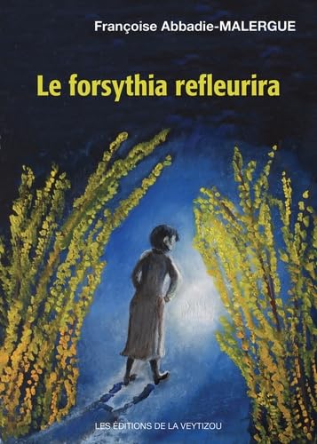 Le forsyhia refleurira book