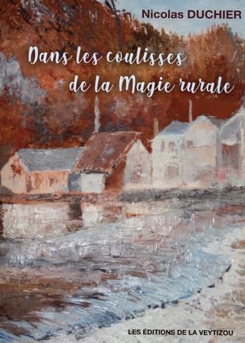 Dans les coulisses de la magie rurale book
