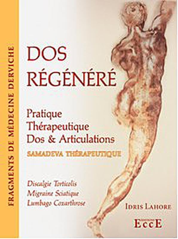 Dos régénéré - Pratique thérapeutique - Dos & Articulations book