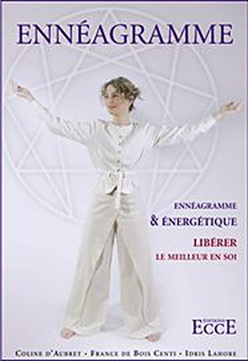 Ennéagramme & Energétique: Libérer le meilleur en soi Books