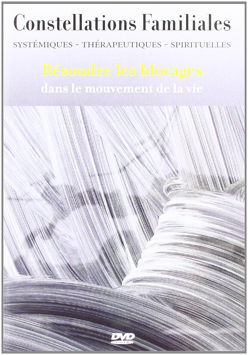 DVD Constellations Familiales et Systémiques-Vol 5 : Résoudre Les Blocages dvd