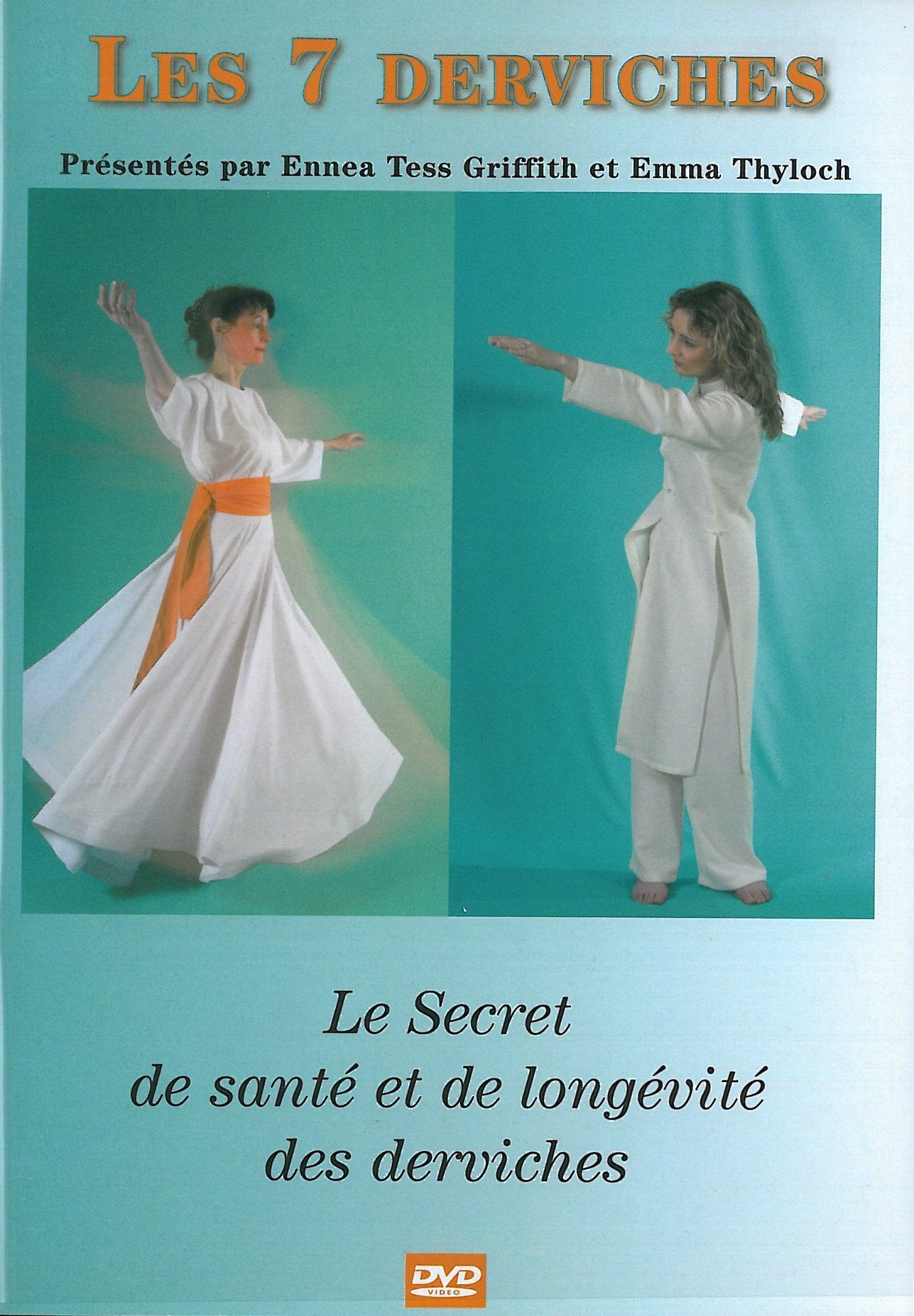 Les 7 derviches : secret de santé et de longévité des derviches Films