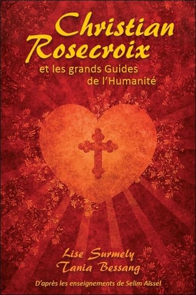 Christian Rosecroix et les grands Guides de l'Humanité Books