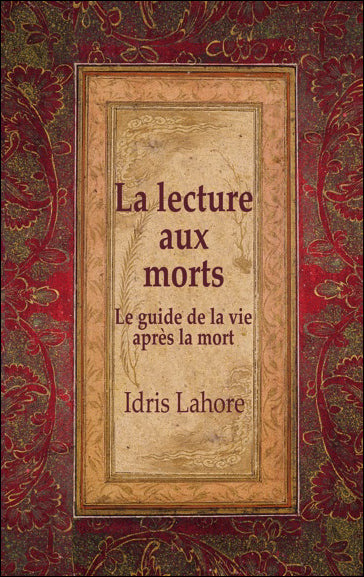La lecture aux morts : le guide de la vie après la mort book