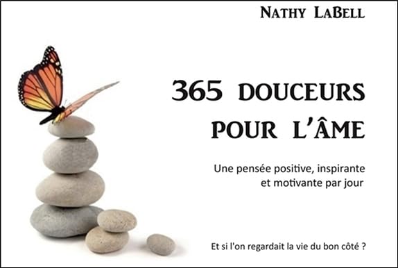 365 douceurs pour l'âme - Une pensée positive, inspirante et motivante par jour Books