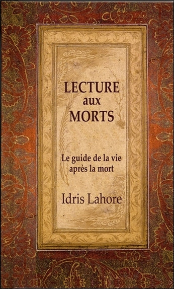 La lecture aux morts : le guide de la vie après la mort Religion & Esotericism