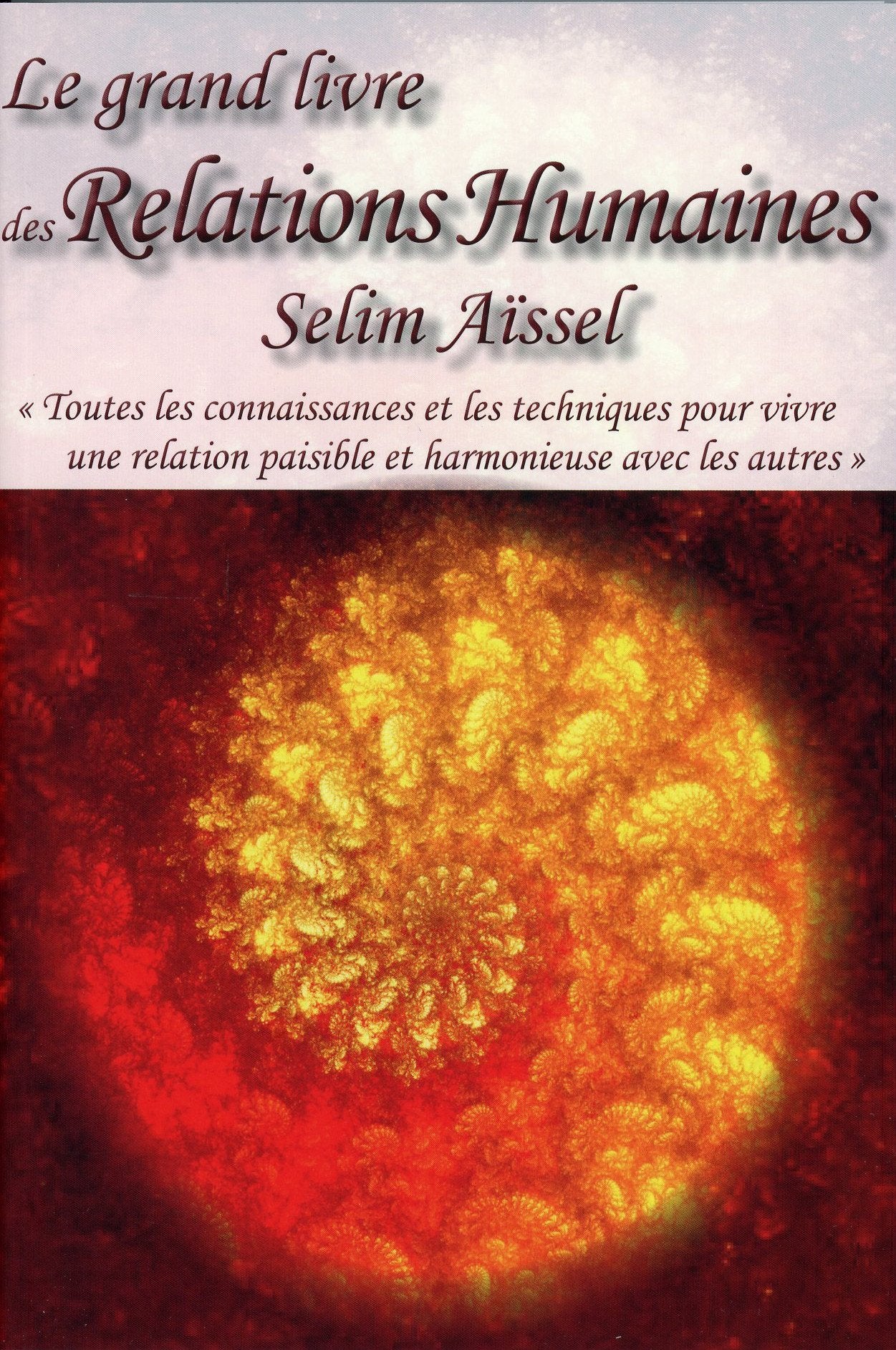 Le grand livre des Relations Humaines Religion & Esotericism